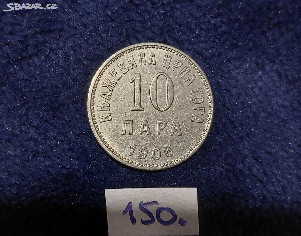 10 para 1906 Černá Hora Knížectví (Nr.150)