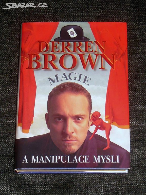 Kniha: Derren Brown - Magie a manipulace mysli