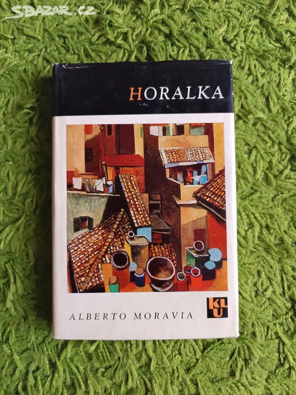 Horalka - Alberto Moravia