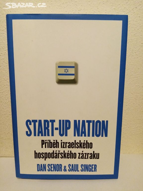 START - UP NATION Kniha první vydání 2011