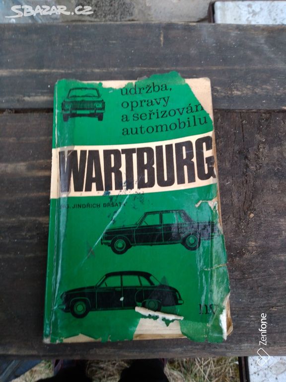 Údržba, opravy a seřizování automobilu Wartburg