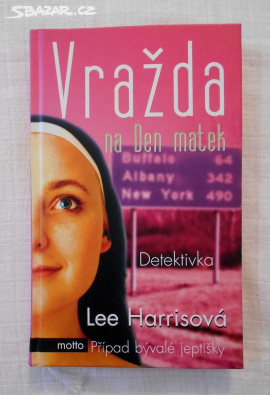 Lee Harrisová - Vražda na Den matek - 2011