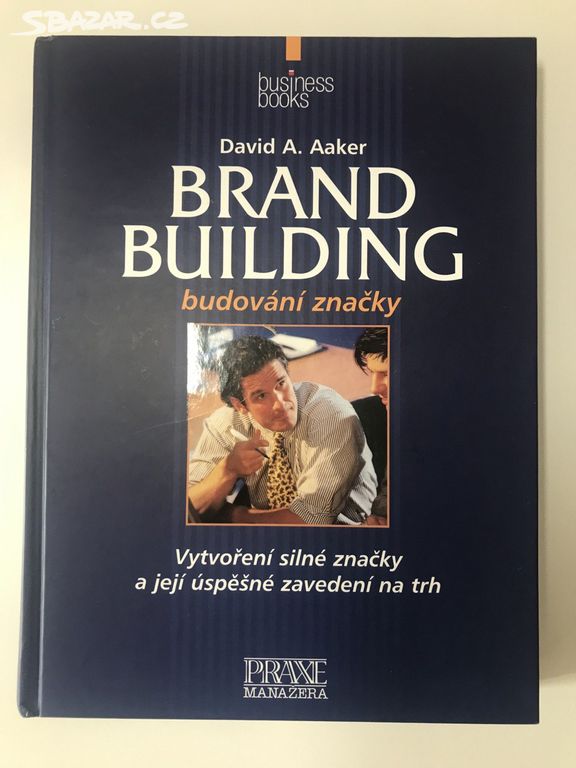 Brand building: budovaní značky - David A. Aaker