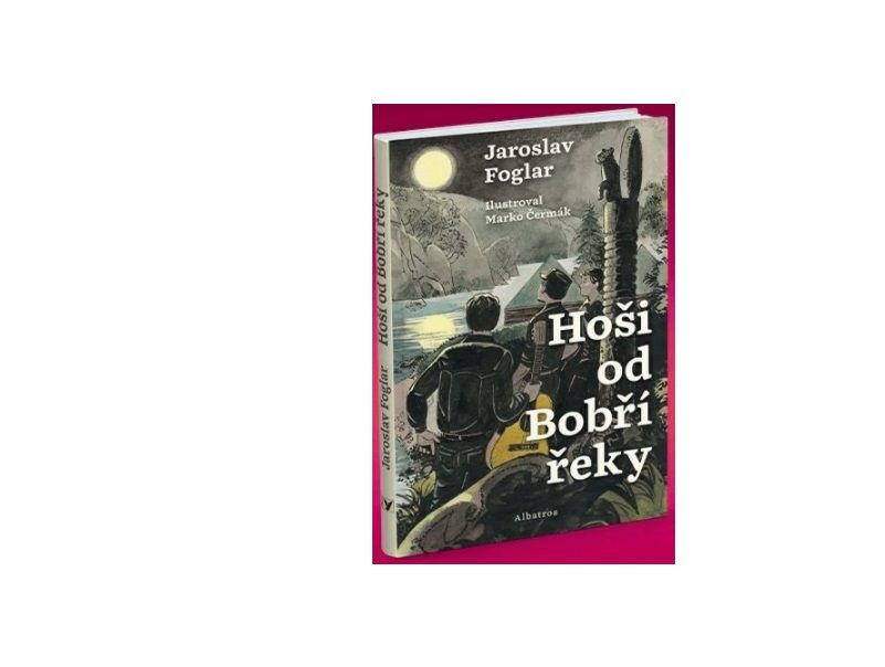 Nová kniha Hoši od Bobří řeky - Jaroslav Foglar