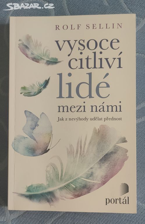 VYSOCE CITLIVÍ LIDÉ: psychologie (nová kniha)