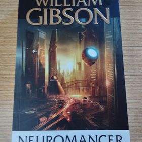 Obrázek k inzerátu: WILLIAM GIBSON: Neuromancer