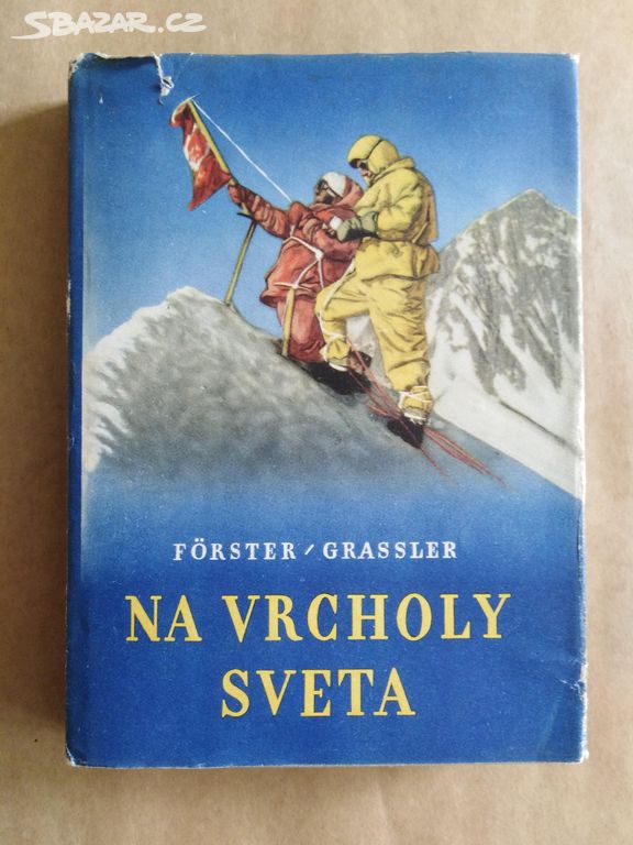 Hans Albert Förster - Na vrcholy sveta (1960)