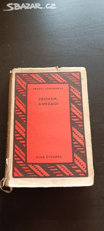 Sbohem armádo Ernest Hemingway 1958