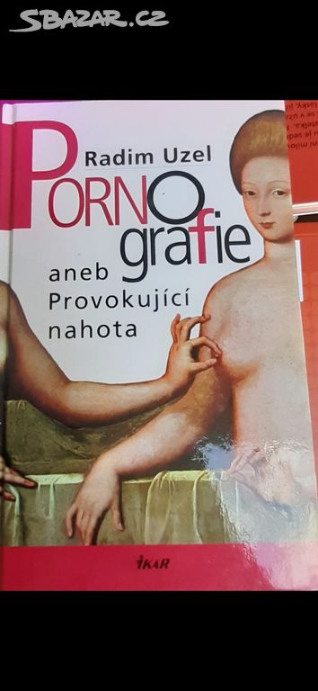 Kniha od R. Uzla - Provokující nahota, nová