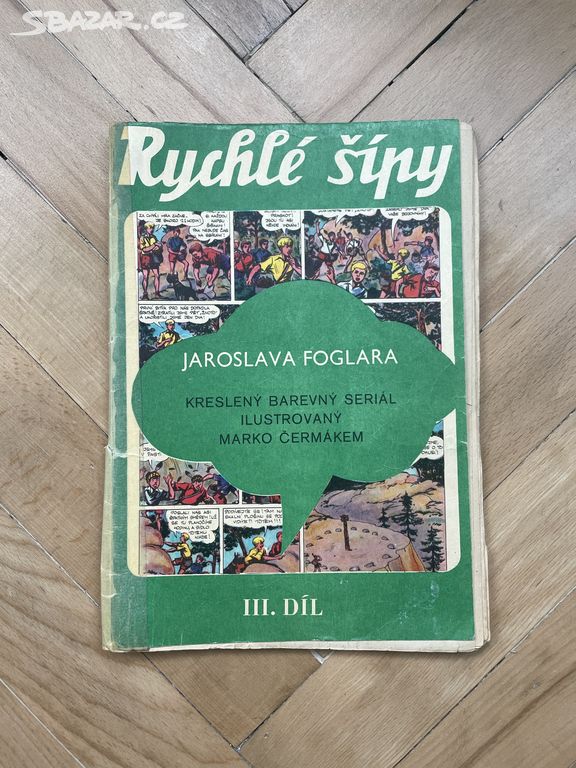 Rychlé šípy 1. a 3. díl, 1. vydání (1970 a 1971)