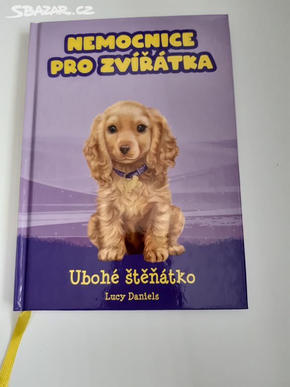 Kniha - Nemocnice pro zvířátka - Ubohé štěňátko