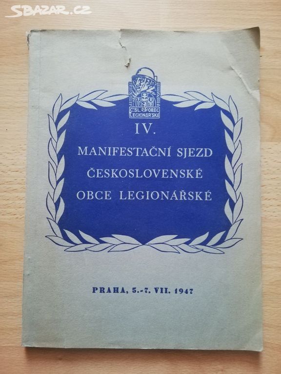 IV. sjezd Československé obce legionářské 1947