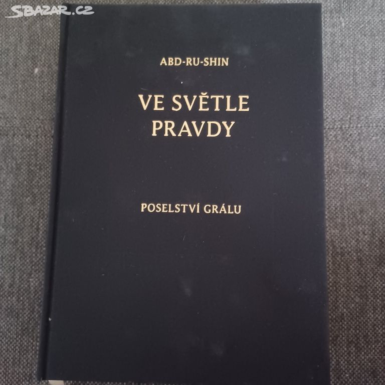 VE SVĚTLE PRAVDY - Abd-ru-shin,2011