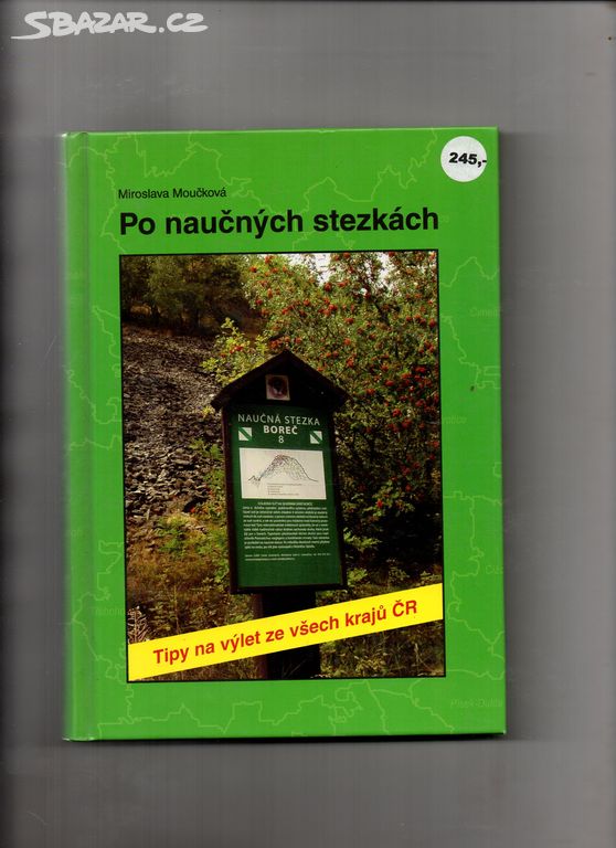 Po naučných stezkách-Miroslava Moučková