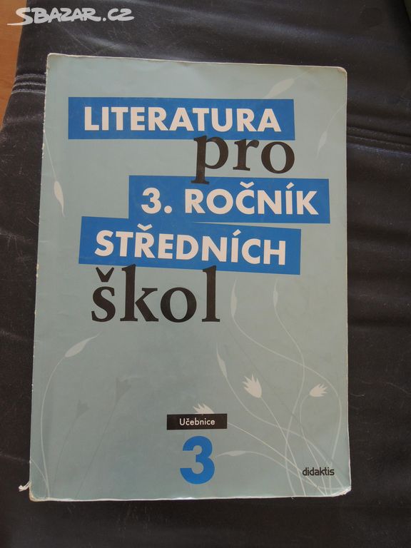 Literatura pro 3. ročník středních škol