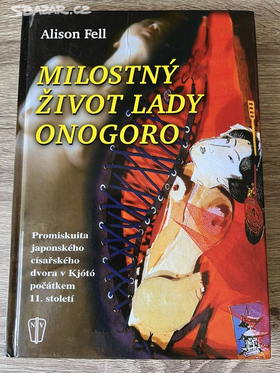 Kniha Milostný život lady Onogoro