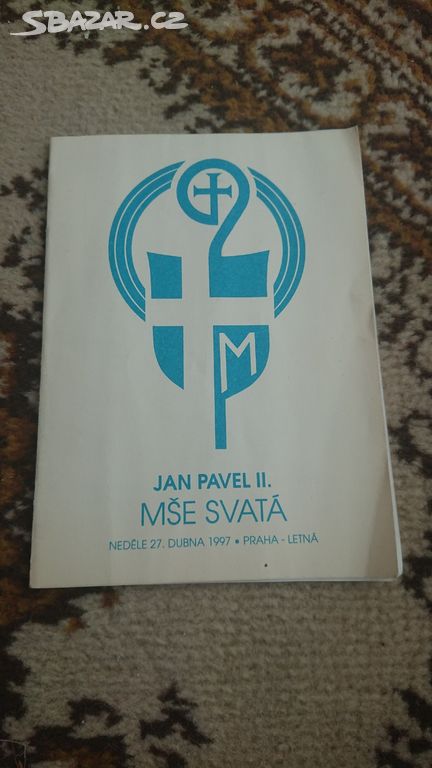Program Mše svatá -Jan Pavel II. 27.4.1997 Praha