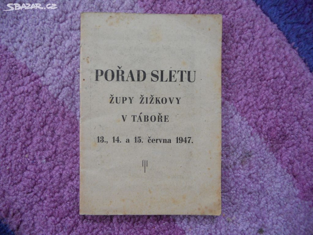 Žižkova Župa Tábor, pořad sletu župy, r. 1947