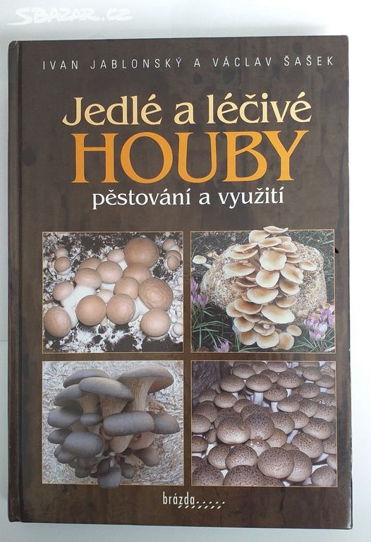 Kniha Jedlé a léčivé houby