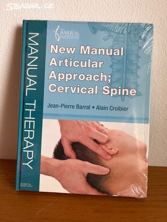 New Manual Artic. Approach Cervical Spine - Barral