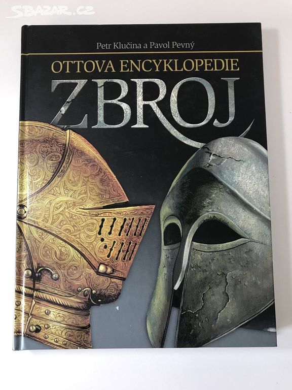 Ottova encyklopedie : Zbroj - Petr Klučina