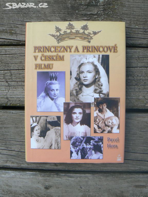 Princezny a princové v českém filmu - Pavel Hora