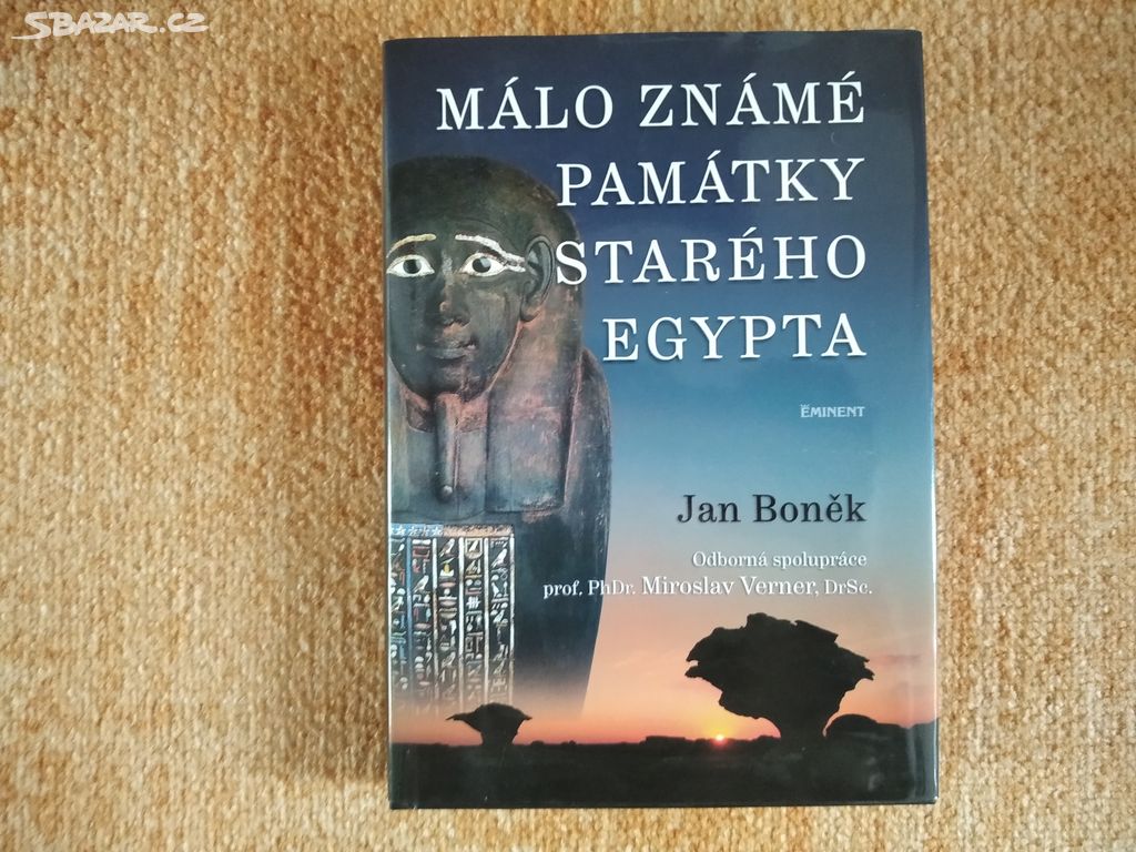 Jan Boněk - Málo známé památky starého Egypta