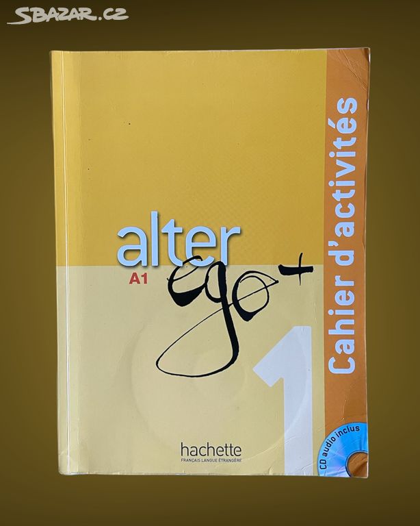 Alter ego + (A1) Cahier d'acrivités: pracovní seš.