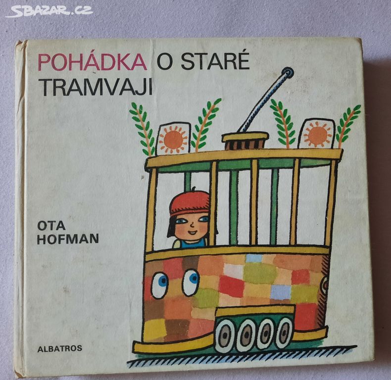 Pohádka o staré tramvaji