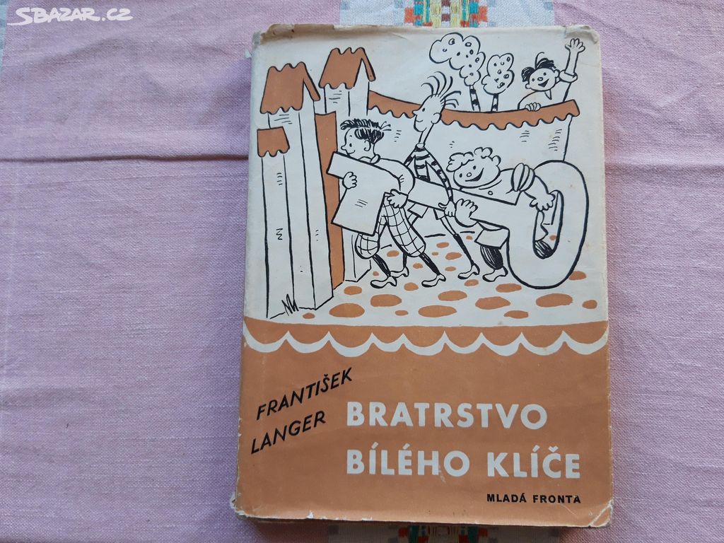 Bratrstvo bílého klíče - František Langer