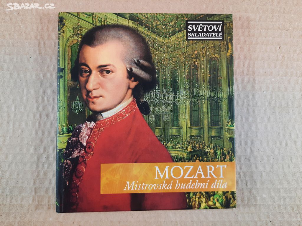 CD Světoví skladatelé Mozart Mistrovská díla