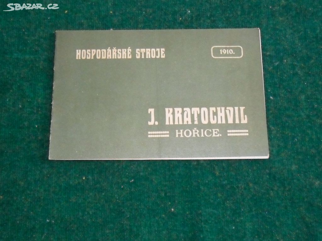 Katalog J .Kratochvil - Hořice ,Hospodář.str.1910