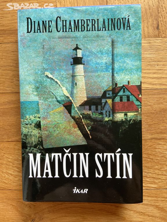 Kniha, Matčin stín, Diane Chamberlain