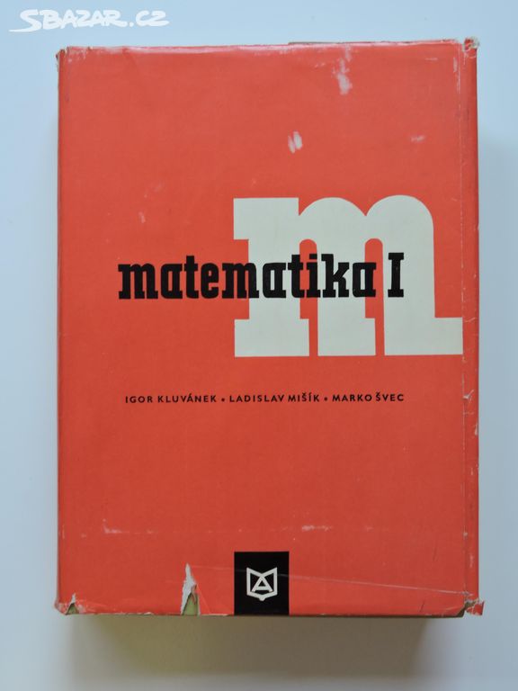 I. Kluvánek - Matematika I