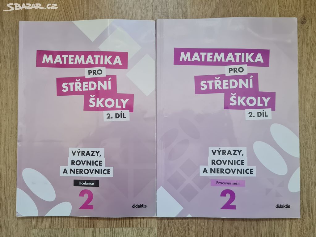 Matematika SŠ 2. díl "Výrazy, rovnice a nerovnice"