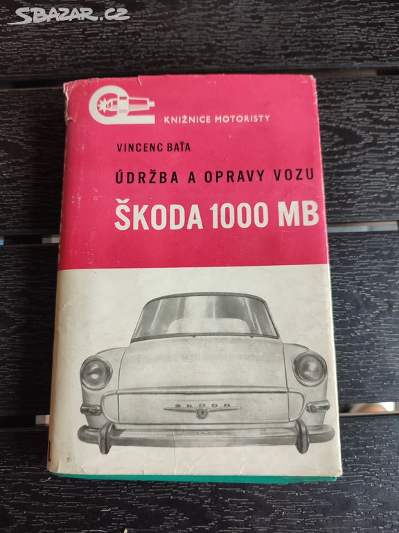 Prodám knížku údržba a opravy vozů Škoda 1000 MB