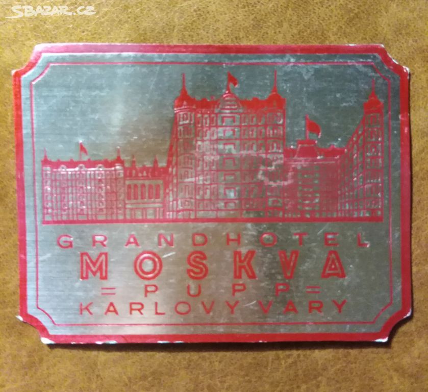 NÁLEPKA NA KUFR-GRANDHOTEL MOSKVA-PUPP-KAR.VARY