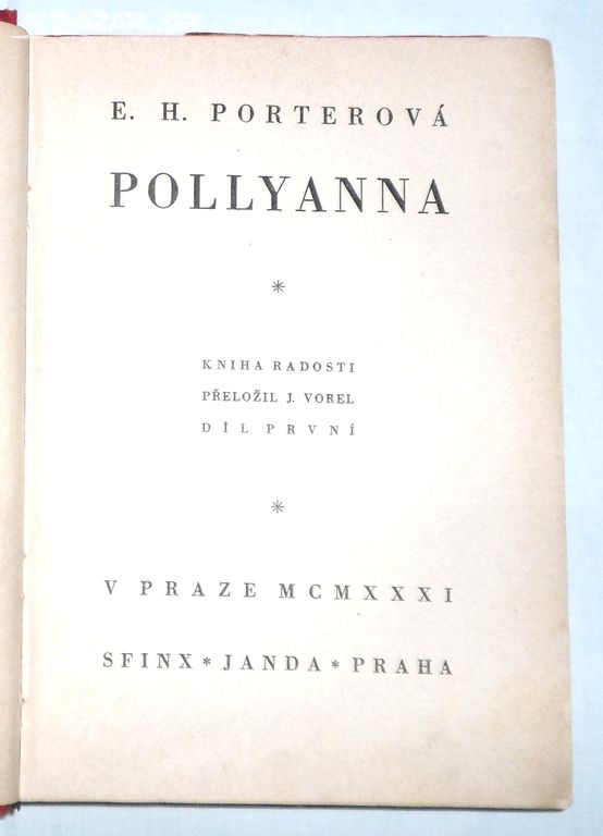 Eleanor H. Porter: POLLYANNA, I. díl, 1931