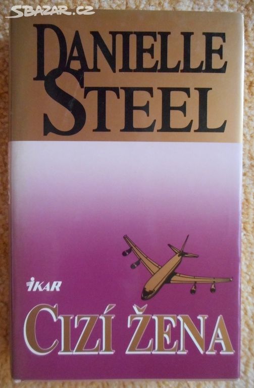 Cizí žena - Danielle Steel