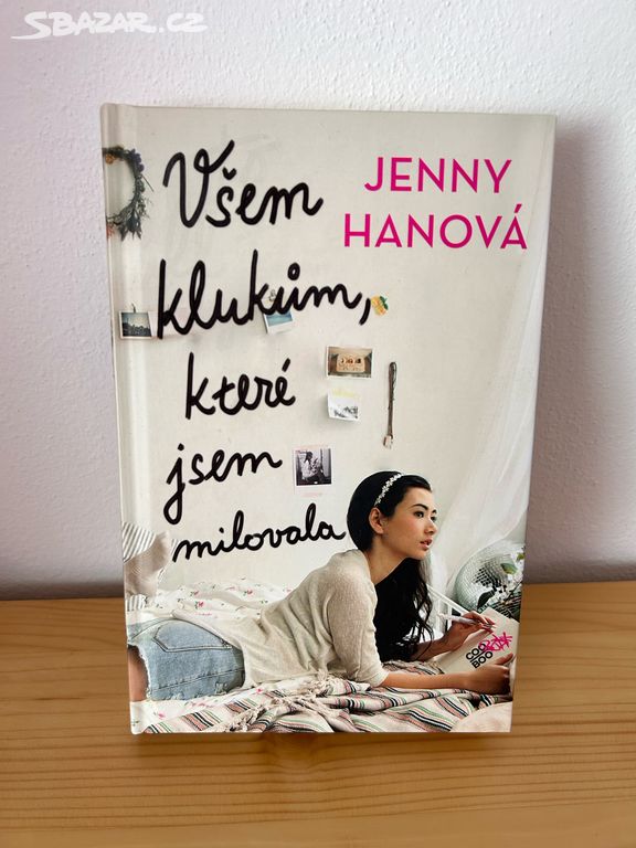 Jenny Han - Všem klukům, které jsem milovala