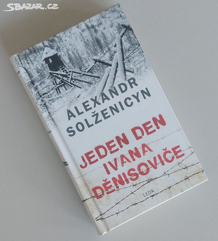 Jeden den Ivana Děnisoviče Alexandr Solženicyn