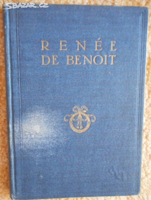 1925 - Vzpomínky a dopisy - Renée de Benoît