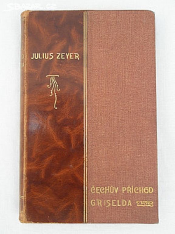 Čechův příchod / Griselda - Julius Zeyer