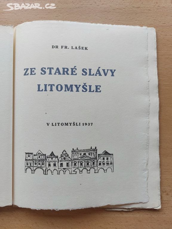 Ze staré slávy Litomyšle - František Lašek