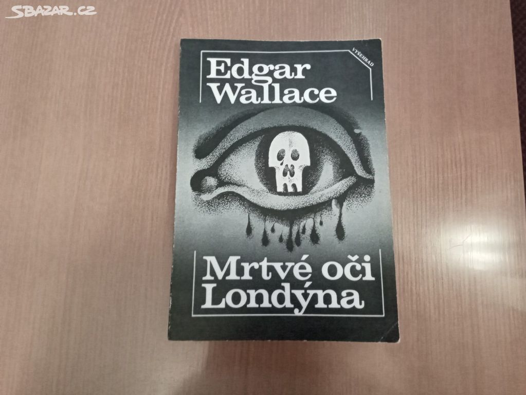 Edgar Wallace - Mrtvé oči Londýna