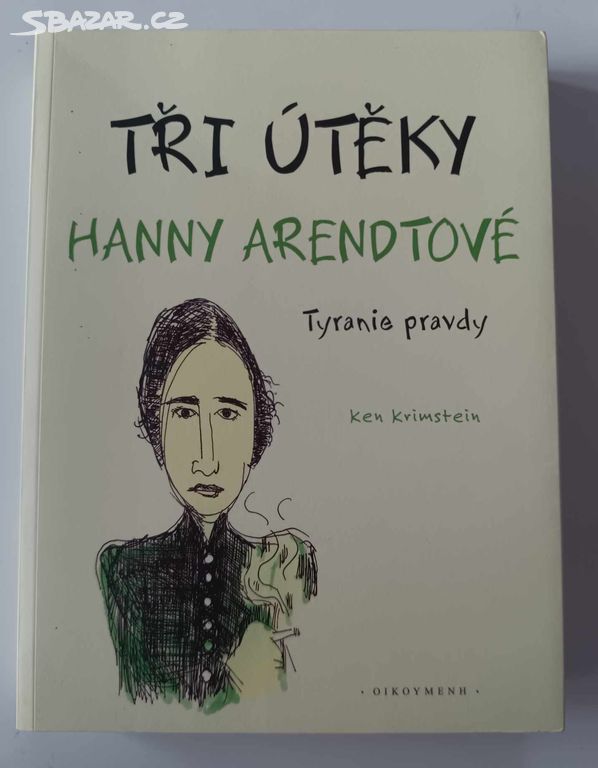 Kniha - Tři útěky Hanny Arendtové