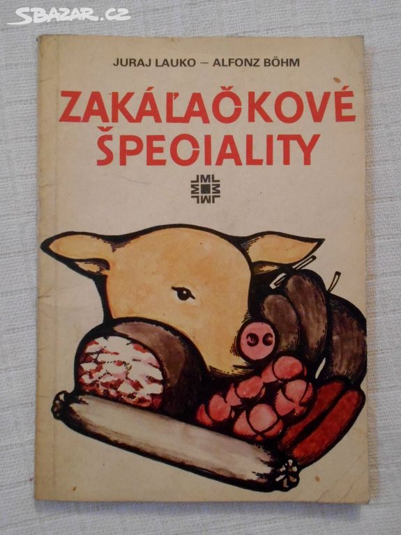 Lauko, Bőhm - Zakáľačkové špeciality - 1979 - svk