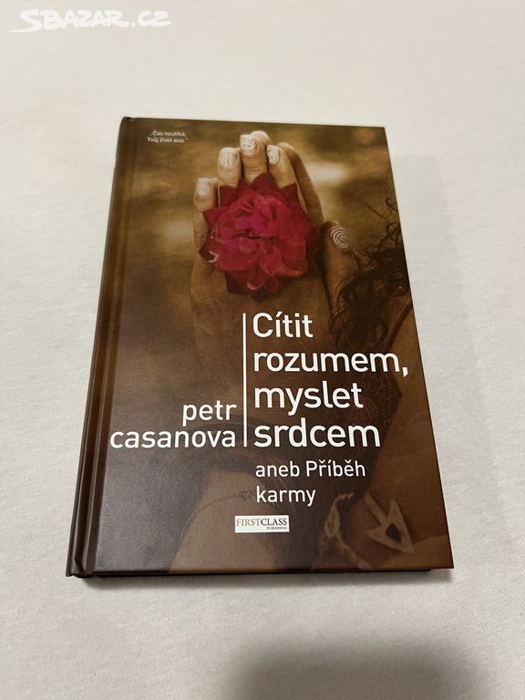 Petr Casanova - Cítit rozumem, myslet srdcem