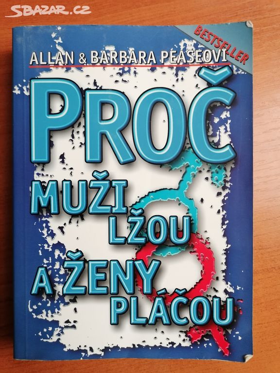 Proč muži lžou a ženy pláčou