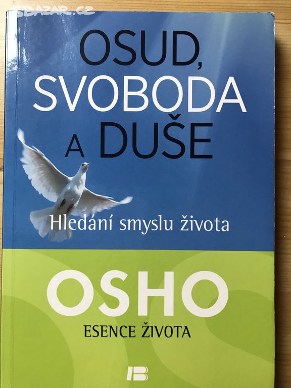 Kniha Osho Osud, Svoboda a Duše